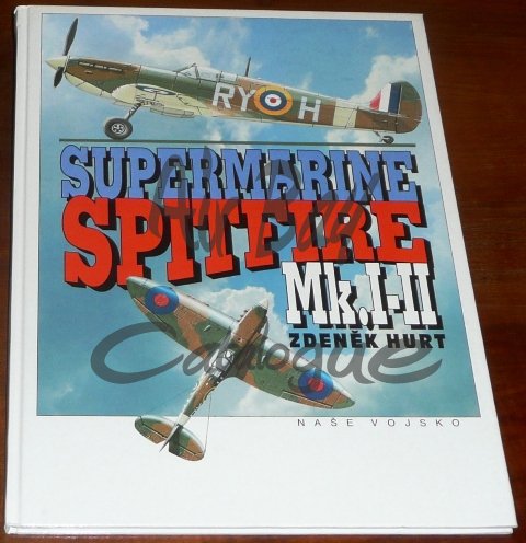Supermarine Spitfire Mk. I - II/Books/CZ - Click Image to Close