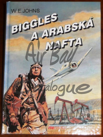 Biggles a arabska nafta/Books/CZ - Click Image to Close