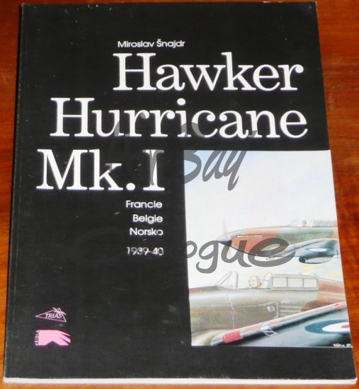 Hawker Hurricane Mk.I/Books/CZ - Click Image to Close