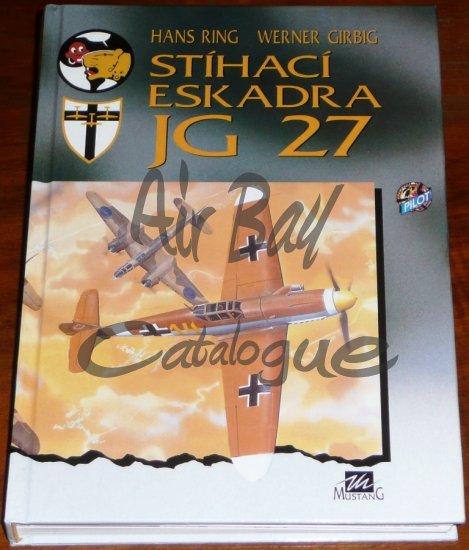 Stihaci eskadra JG 27/Books/CZ - Click Image to Close