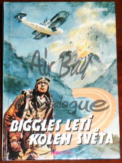 Biggles leti kolem sveta/Books/CZ - Click Image to Close