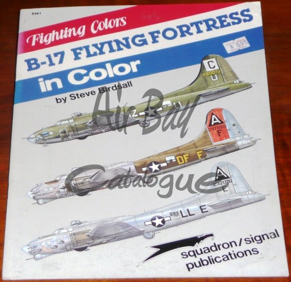 Squadron/Signal Publications B-17 Flying Fortress/Mag/EN - Click Image to Close
