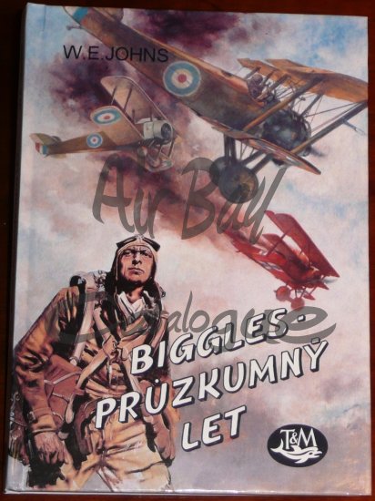 Biggles - Pruzkumny let/Books/CZ - Click Image to Close