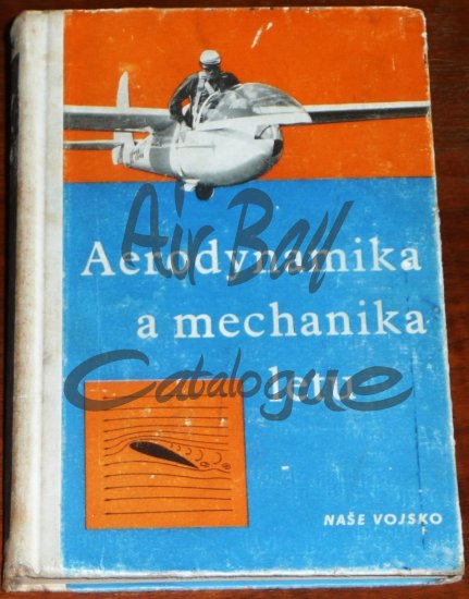 Aerodynamika a mechanika letu/Books/CZ/2 - Click Image to Close