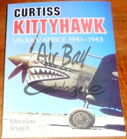 Curtiss Kittyhawk/Books/CZ - Click Image to Close
