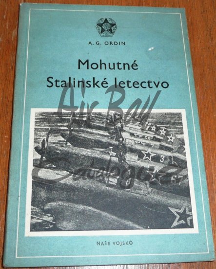 Mohutne stalinske letectvo/Books/CZ - Click Image to Close