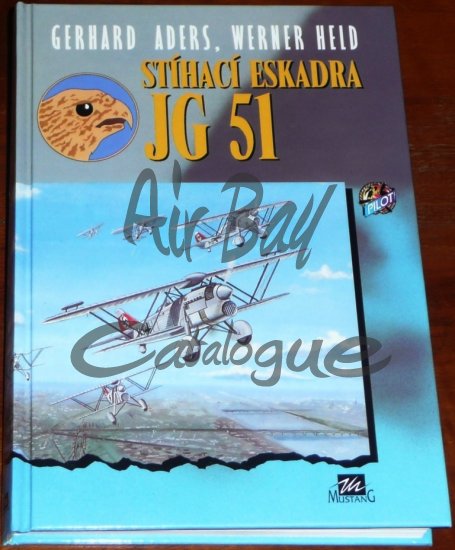 Stihaci eskadra JG 51/Books/CZ - Click Image to Close