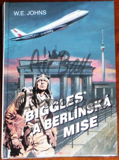 Biggles a berlinska mise/Books/CZ - Click Image to Close