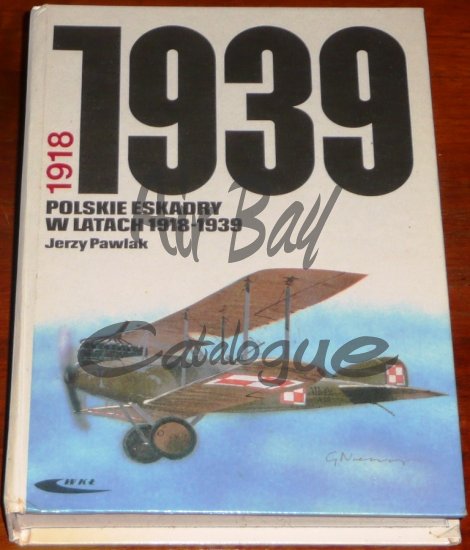 Polskie eskadry w latach 1918 - 1939/Books/PL - Click Image to Close