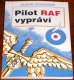 Pilot RAF vypravi/Books/CZ