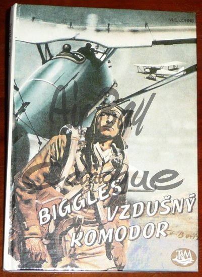 Biggles vzdusny komodor/Books/CZ - Click Image to Close