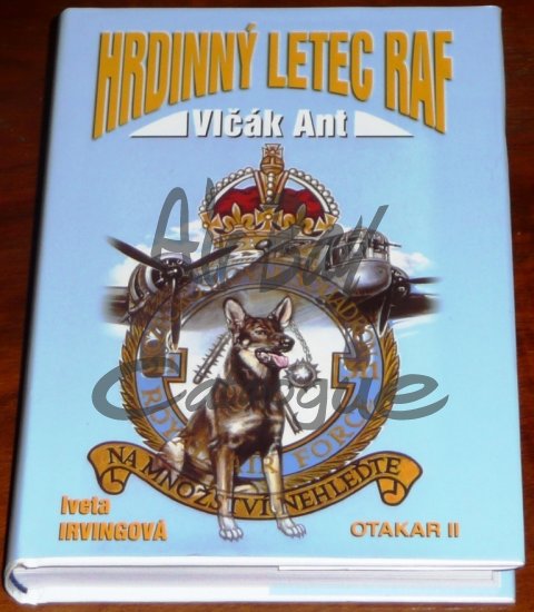 Vlcak Ant hrdinny letec RAF/Books/CZ - Click Image to Close