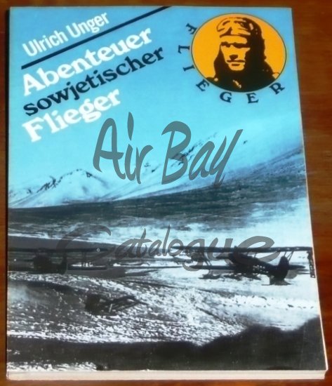 Abenteuer sowjetischer Flieger/Books/GE - Click Image to Close