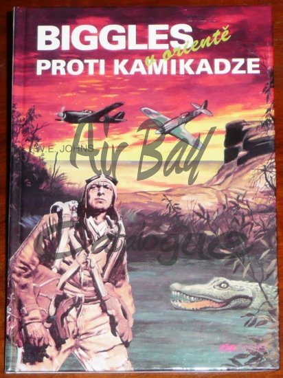 Biggles proti kamikadze/Books/CZ - Click Image to Close