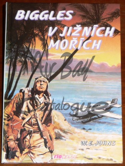 Biggles v jiznich morich/Books/CZ - Click Image to Close