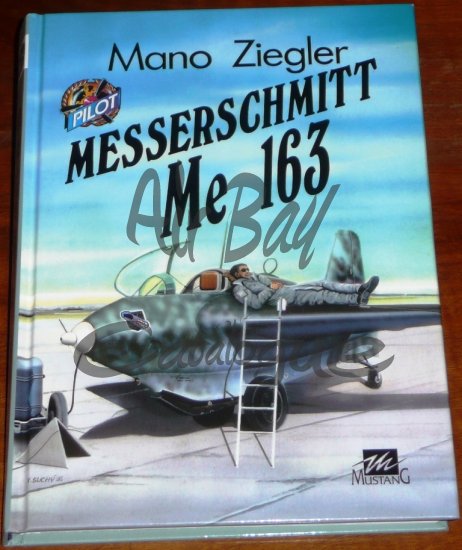 Messerschmitt Me 163/Books/CZ - Click Image to Close