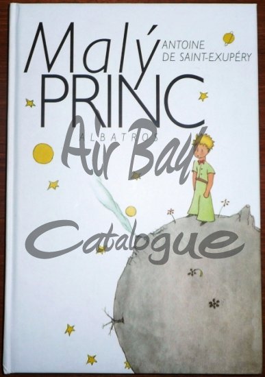 Maly princ/Books/CZ - Click Image to Close