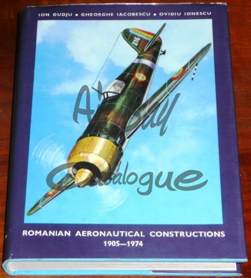 Romanian Aeronautical Constructions 1905 - 1974/Books/EN - Click Image to Close