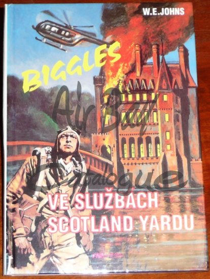 Biggles ve sluzbach Scotland Yardu/Books/CZ - Click Image to Close