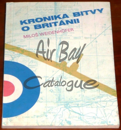 Kronika Bitvy o Britanii/Books/CZ - Click Image to Close