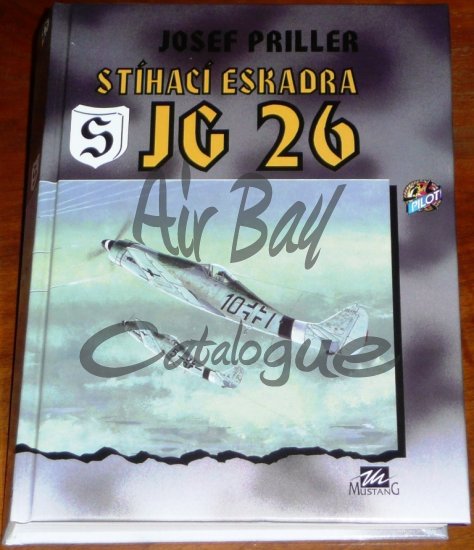 Stihaci eskadra JG 26/Books/CZ - Click Image to Close
