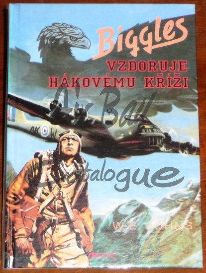 Biggles vzdoruje hakovemu krizi/Books/CZ - Click Image to Close