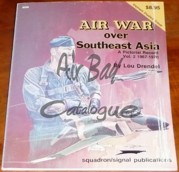 Squadron/Signal Publications Air War Over SE Asia 2/Mag/EN - Click Image to Close