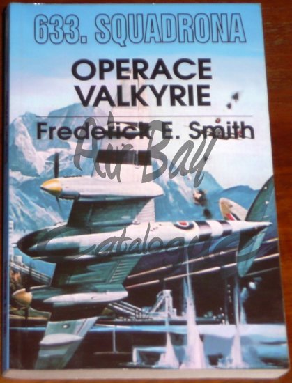 633. Squadrona Operace Valkyrie/Books/CZ - Click Image to Close