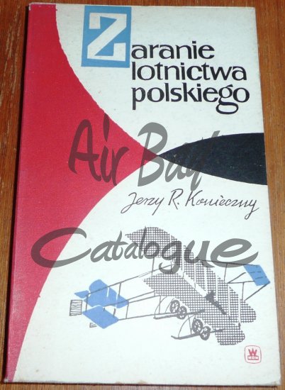 Zaranie lotnictwa polskiego/Books/PL - Click Image to Close