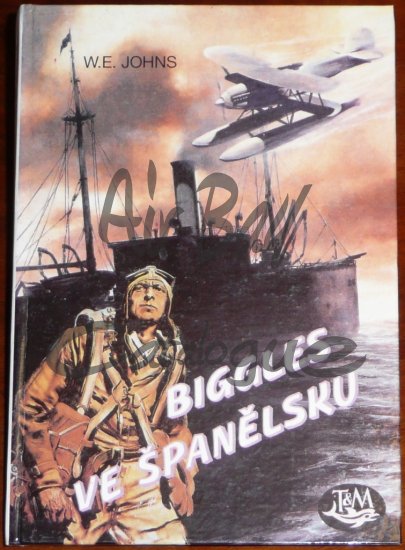 Biggles ve Spanelsku/Books/CZ - Click Image to Close