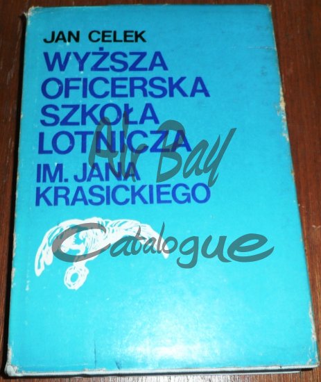 Wyzsza oficerska szkola lotnicza/Books/PL - Click Image to Close