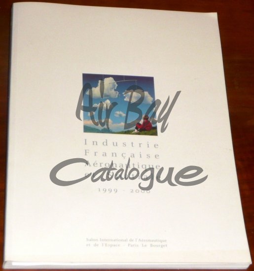 Industrie Francaise Aeronautique et Spatiale 1999/Books/FR - Click Image to Close