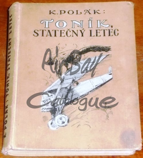 Tonik, statecny letec/Books/CZ - Click Image to Close