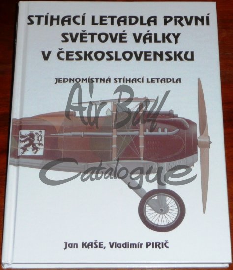 Stihaci letadla I.svetove valky v Ceskoslovensku/Books/CZ - Click Image to Close