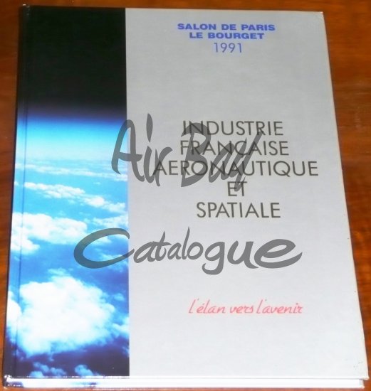 Industrie Francaise Aeronautique et Spatiale 1991/Books/FR - Click Image to Close