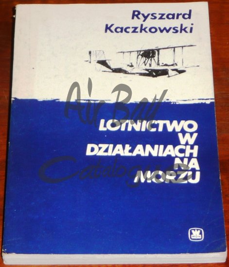 Lotnictwo w dzialaniach na morzu/Books/PL - Click Image to Close