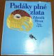 Padaky plne zlata/Books/CZ  Padaky plne zlata/Books/CZ