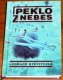 Peklo z nebes/Books/CZ