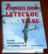 Zahajil jsem leteckou valku/Books/CZ